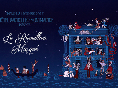 Réveillon 2018 à Paris : le Réveillon Masqué de l'Hôtel Particulier Montmartre