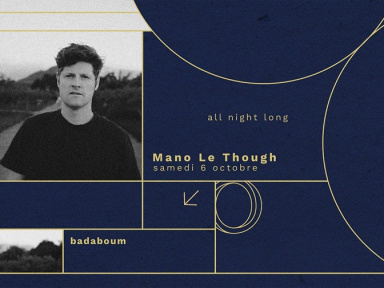Mano Le Tough en All Night Long au Badaboum