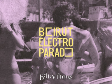 Beirut Electro Parade de retour à La Bellevilloise 