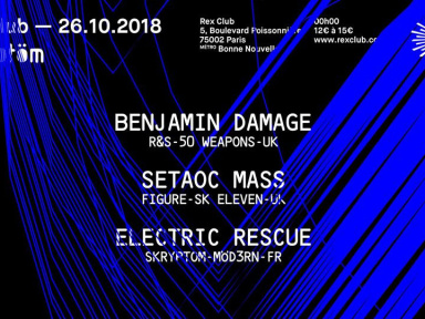 Skryptöm de retour au Rex Club avec Benjamin Damage