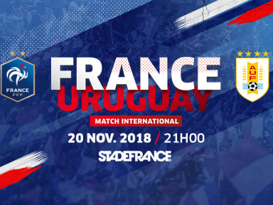 Foot : Match France - Uruguay au Stade de France le 20 novembre 2018