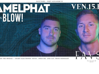 Camelphat présente Blow! au Faust