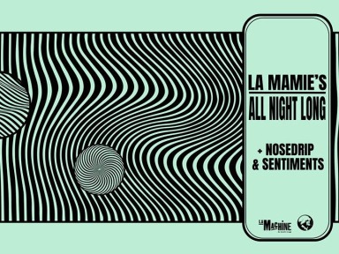 La Mamie's All Night Long à La Machine 