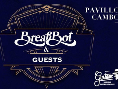 Chez Gustave invite Breakbot 