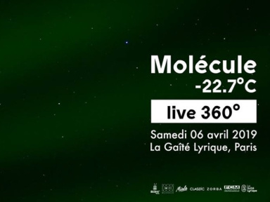 Molécule -22.7°c : Live 360° à La Gaîté lyrique