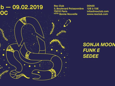Reciproc au Rex Club avec Sonja Moonear