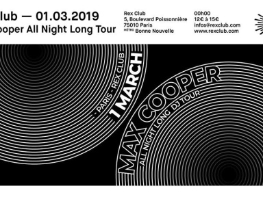 Max Cooper All Night Long Tour au Rex Club