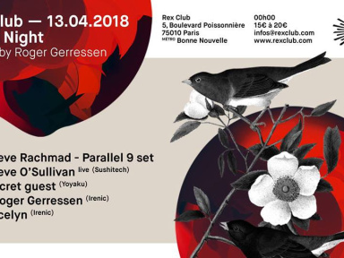 Irenic au Rex Club : Roger Gerressen invite Steve Rachmad et Steve O'Sullivan