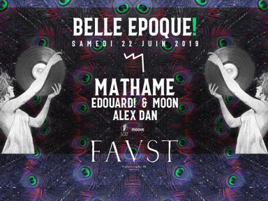 Belle Epoque! au Faust avec Mathame