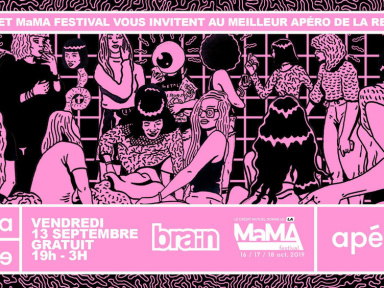 Brain et MaMA Festival présentent le meilleur apéro de la rentrée à La Folie
