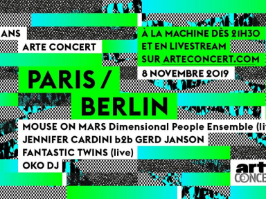 Paris/Berlin : les 10 ans d'ARTE Concert à La Machine