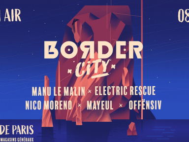 Border City au Chateauform' Les Docks de Paris avec Manu Le Malin 