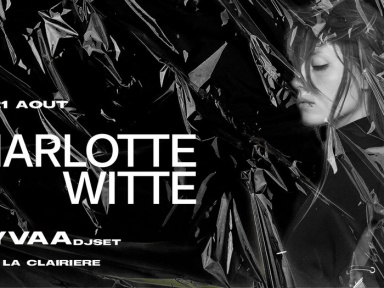 Charlotte de Witte à La Clairière 