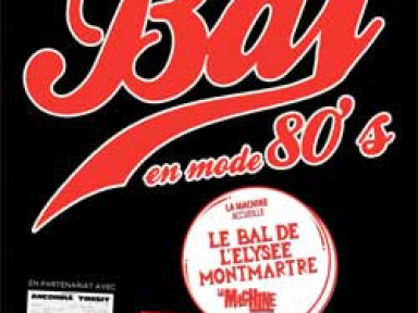 Le Bal en mode 80’s la Machine