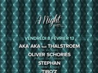 A Night with… Aka Aka feat Thalstroem