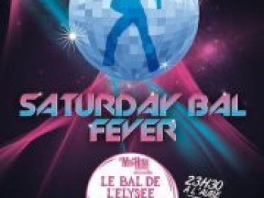 Le Saturday Bal Fever à la Machine du Moulin Rouge