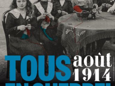 Août 14. Tous en guerre !