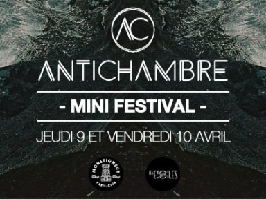 Antichambre fait son mini-festival 