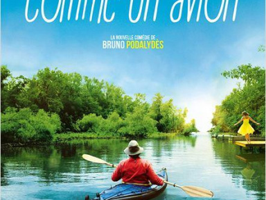 Comme un avion, le nouveau film de Bruno Podalydès 