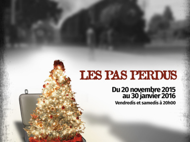 Les Pas perdus à l'Aktéon théâtre, une pièce de Noël