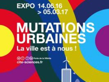 Mutations urbaines, l'expo à la Cité des sciences et de l'industrie