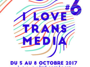 I Love Transmedia 2017 à la Gaité Lyrique 