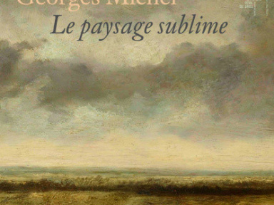 Georges Michel, l'exposition à la Fondation Custodia