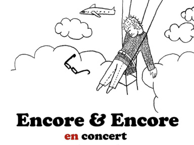 Encore et Encore en concert