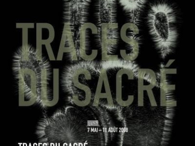 Traces du Sacré, Exposition temporaire, 7 mai - 15 juin, Centre Georges Pompidou