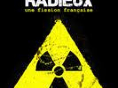 Avenir radieux, une fission française – création