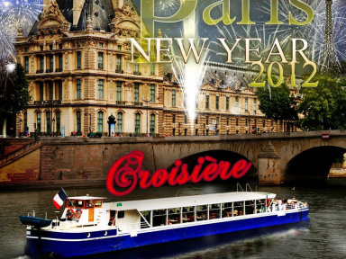 PARIS NEW YEAR - CROISIÈRE SUR SEINE Bateau de Prestige pour un Nouvel An 2012 « sous les ponts de Paris ».Dès 75€ ! (+ Option : Cocktail Dînatoire Animation Jazz live)