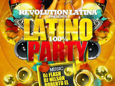 REVOLUTION LATINA PARTY ! 100% LATINO