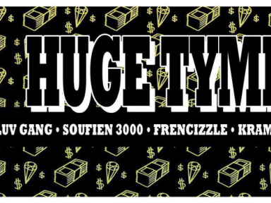  HUGE TYMERS W/ Luv Gang + Soufien3000 + Frencizzle + Krampf + Haze Dj Crew | 02.10.2015 @Nouveau Casino