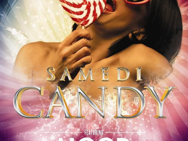 INAUGURATION : SAMEDI CANDY @ Mood (Champs-Elysées)