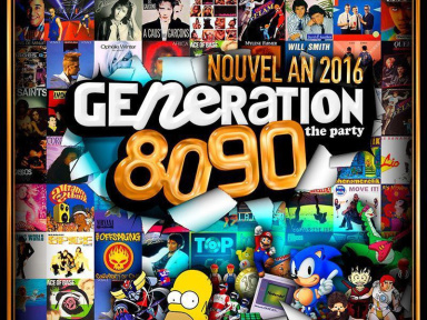 GENERATION 80-90 - Réveillon 2016
