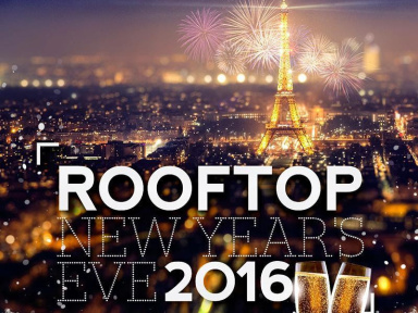 ROOFTOP NEW YEAR'S EVE 2016 (Réveillon avec Vue Panoramique)