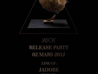 JADORE RELEASE PARTY w/ JADORE, UPPERMOST, FELIX