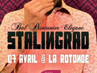 Evènement : « BAL PRINTANIER ELEGANT » le Samedi 7 Avril  à La Rotonde, Stalingrad 