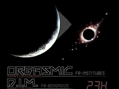 Soirée, Paris, Orgasmic, Institubes, DIM, Boys Noize