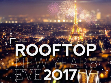 ROOFTOP NEW YEAR'S EVE 2017 (Réveillon avec Vue Panoramique)