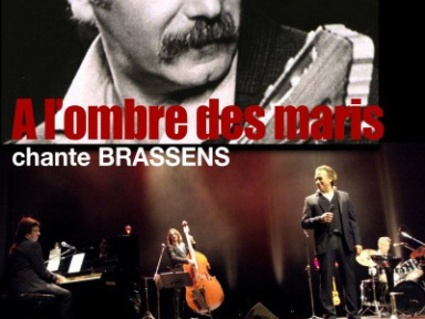 A l'ombre des maris chante Brassens au Théâtre de l'Archipel