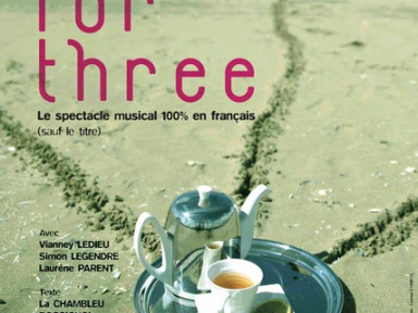 Spectacle Tea for Three au Théâtre de Nesle 