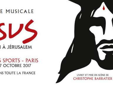 Jésus : le spectacle musical au Palais des Sports fin 2017