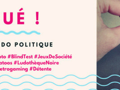 A Joué : une journée ludo-politique au Petit Bain !
