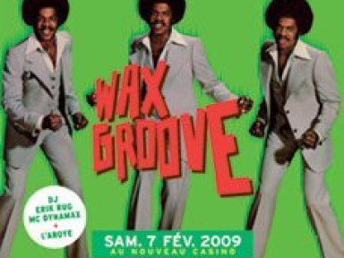 Soirée, Paris, Clubbing, Nouveau Casino, Waxgroove, Erik Rug, L'Aroye, MC Dynamax 