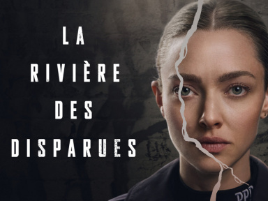 La Rivière des Disparues : une série policière avec Amanda Seyfried
