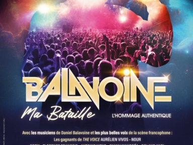 Balavoine, Ma Bataille : concert-hommage au Dôme de Paris en 2026