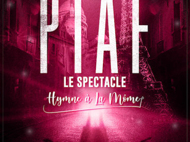 Piaf ! Le Spectacle : hymne à La Môme à l’Olympia de Paris en 2028