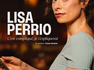 Lisa Perrio à La Nouvelle Seine : C’est compliqué, je t’expliquerai