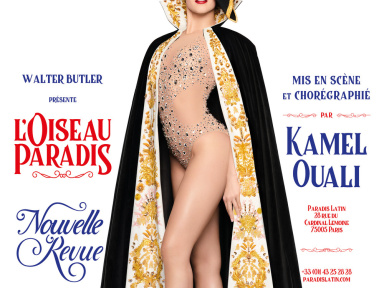 L'oiseau Paradis, le sepctacle du cabaret Le Paradis Latin à Paris : invitations